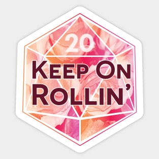 20d Keep On Rollin' Sticker